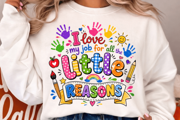 Download Little Reasons Teacher PNG TShirt Design - Tshirt Collection